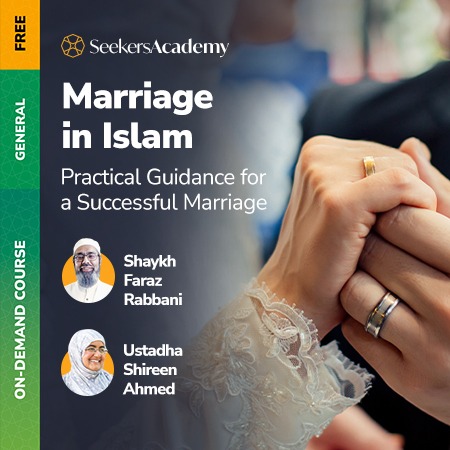 Marriage in Islam | SeekersGuidance